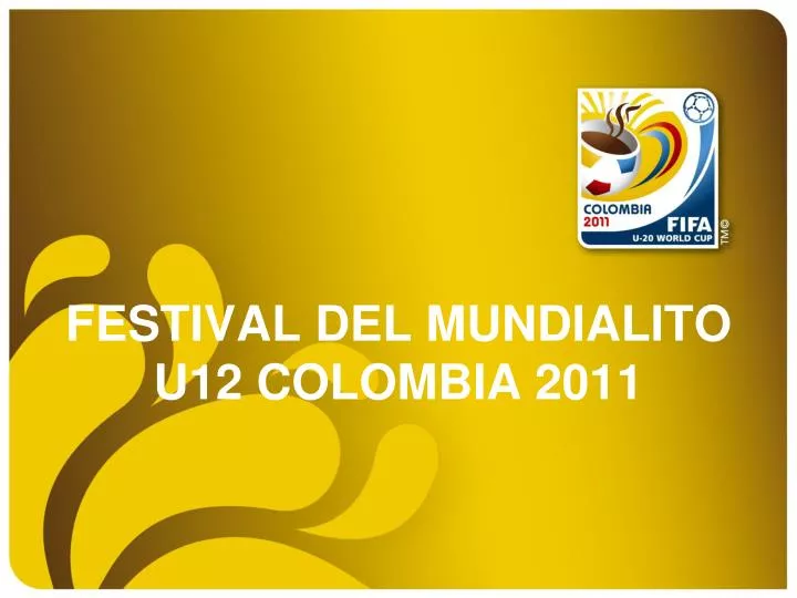 festival del mundialito u12 colombia 2011