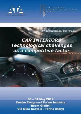 3 rd International Conference CAR INTERIORS Technological challenges as a competitive factor