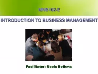 MNB102-E INTRODUCTION TO BUSINESS MANAGEMENT
