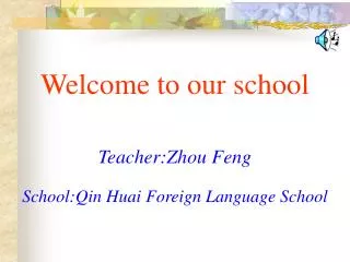 School:Qin Huai Foreign Language School