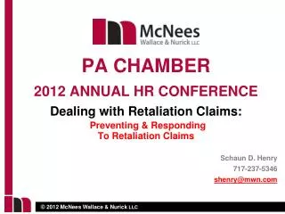 Dealing with Retaliation Claims: Preventing &amp; Responding To Retaliation Claims