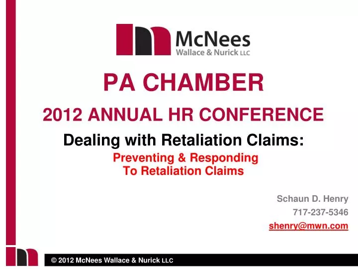dealing with retaliation claims preventing responding to retaliation claims