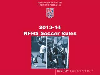 2013-14 NFHS Soccer Rules