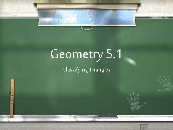 geometry 5 1 classifying triangles