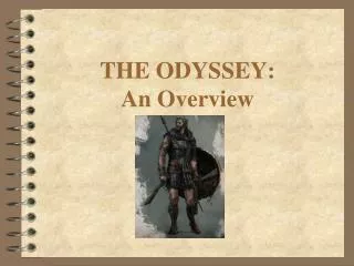 THE ODYSSEY: An Overview