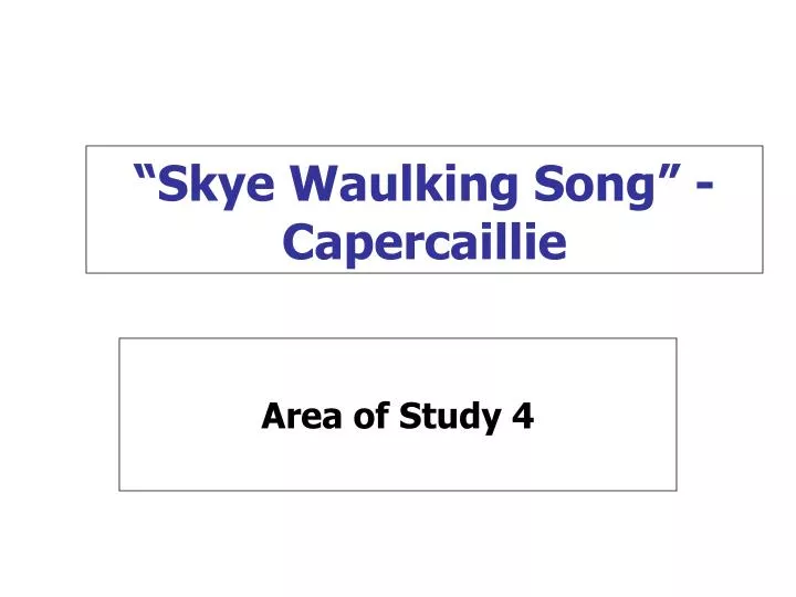 skye waulking song capercaillie