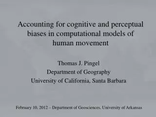 Accounting for cognitive and perceptual biases in computational models of human movement
