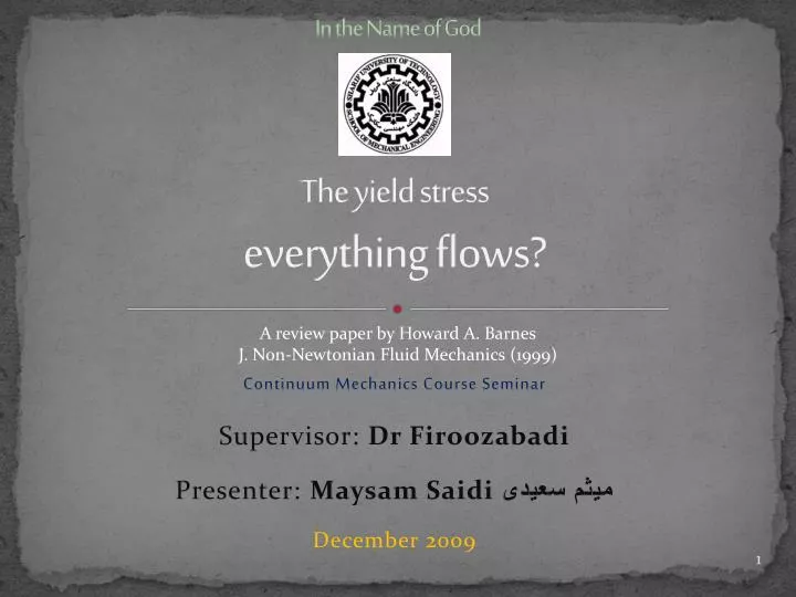 the yield stress everything flows