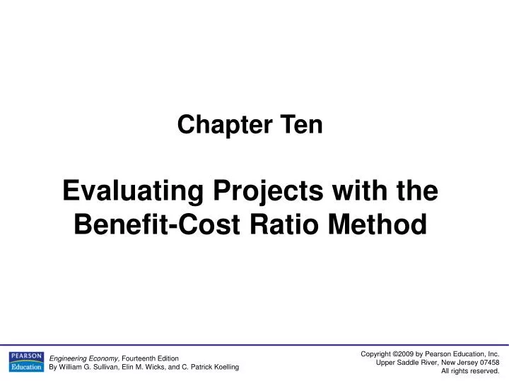 chapter ten evaluating projects with the benefit cost ratio method