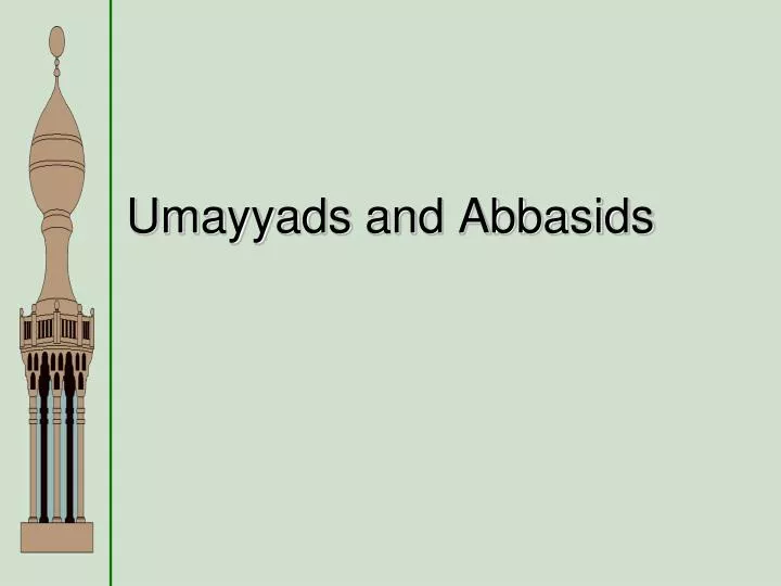 umayyads and abbasids