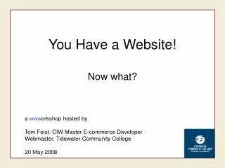 You Have a Website!