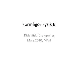 Förmågor Fysik B