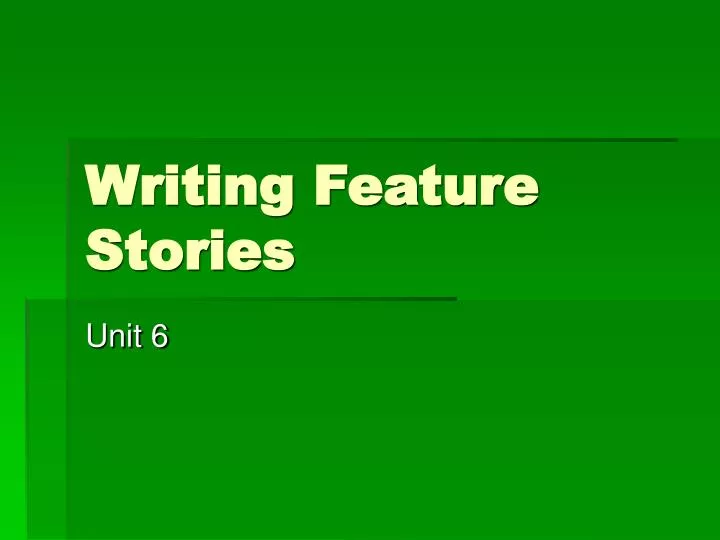 writing feature stories