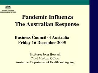 Pandemic Influenza The Australian Response Business Council of Australia Friday 16 December 2005