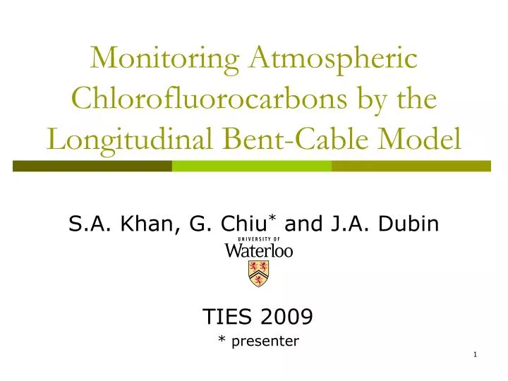 monitoring atmospheric chlorofluorocarbons by the longitudinal bent cable model