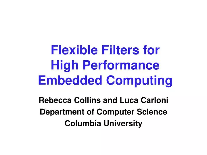 flexible filters for high performance embedded computing