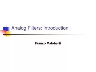 Analog Filters: Introduction