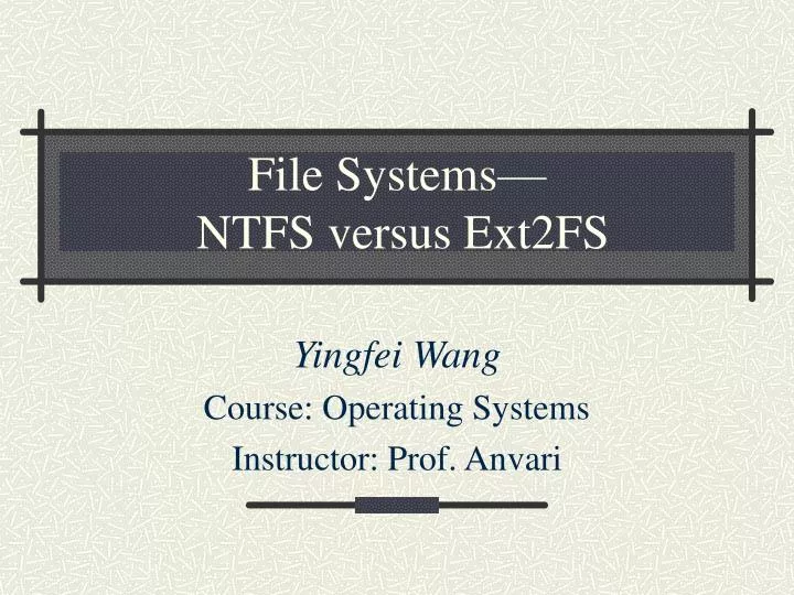 file systems ntfs versus ext2fs