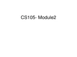 CS105- Module2