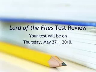 Lord of the Flies Test Review