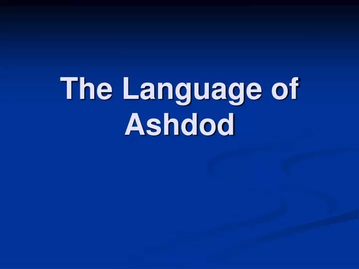 the language of ashdod