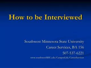 How to be Interviewed