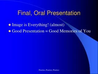 Final, Oral Presentation
