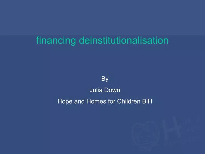 financing deinstitutionalisation