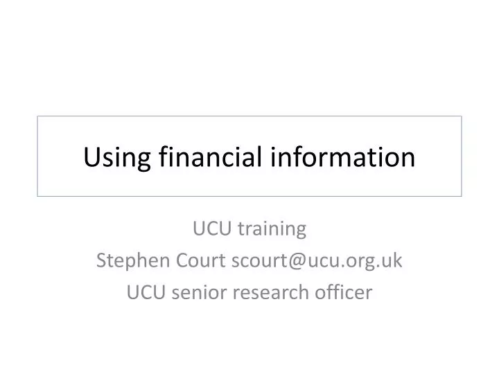 using financial information
