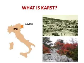 WHAT IS KARST?