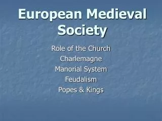 European Medieval Society
