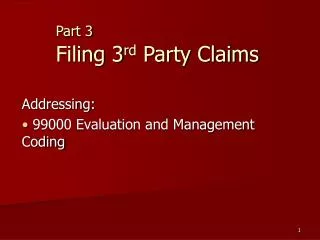 Part 3 Filing 3 rd Party Claims