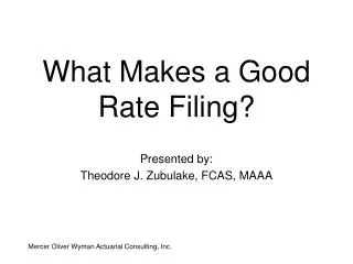 What Makes a Good Rate Filing?