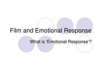 Film and Emotional Response