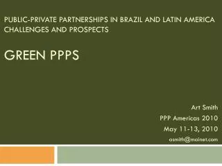 Public-Private Partnerships in Brazil and Latin America Challenges and Prospects Green PPPs