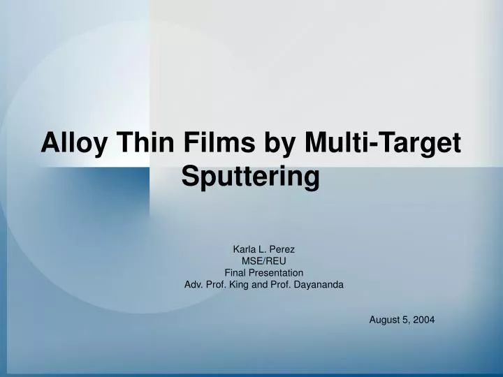 alloy thin films by multi target sputtering