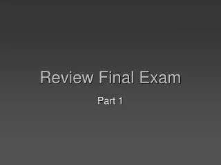 Review Final Exam