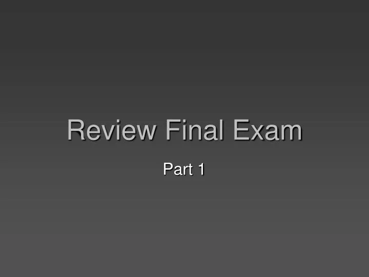 review final exam