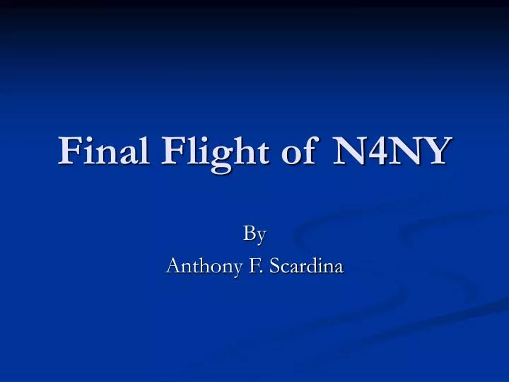 final flight of n4ny