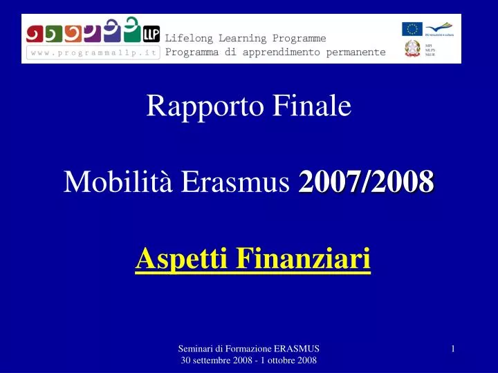 rapporto finale mobilit erasmus 2007 2008 aspetti finanziari