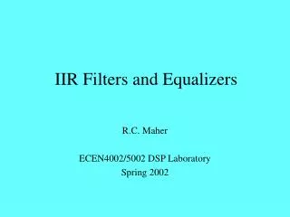 IIR Filters and Equalizers