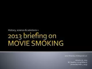 2013 briefing on MOVIE SMOKING