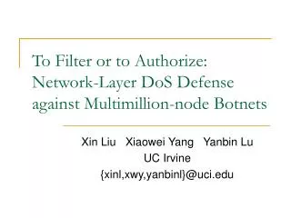 To Filter or to Authorize: Network-Layer DoS Defense against Multimillion-node Botnets