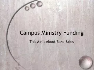 Campus Ministry Funding