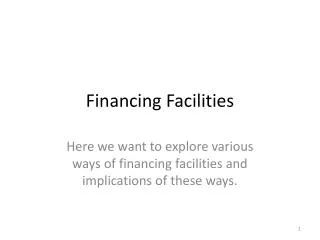 Financing Facilities