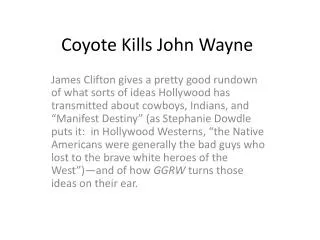 Coyote Kills John Wayne