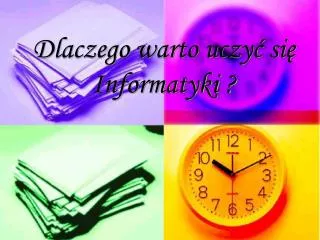 dlaczego warto uczy si informatyki