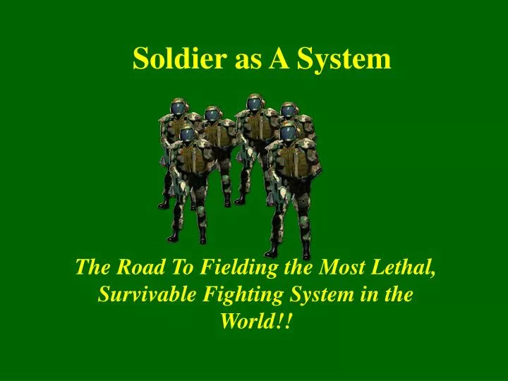 soldier as a system
