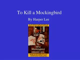To Kill a Mockingbird