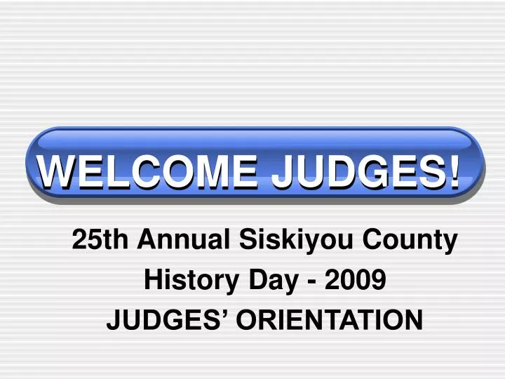 welcome judges
